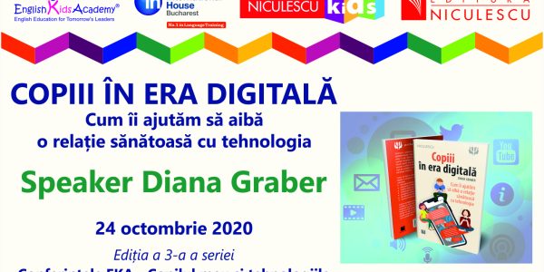 Cum ne pregătim copiii pentru viaţa digitală: note de la cea mai recentă Conferinţă EKA