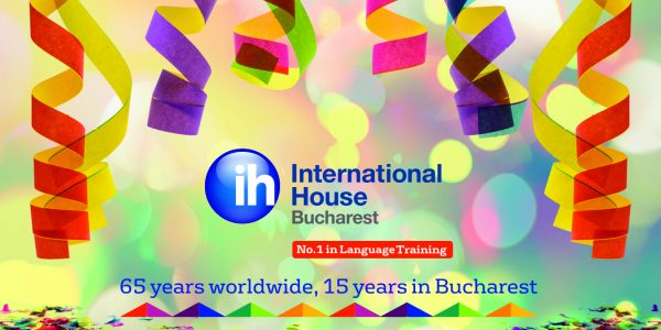 International House Bucharest, an Anniversary Outlook